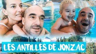 Une Journée Avec Nous Aux Antilles de Jonzac Vlog Piscine en Famille  Millie amp Marco [upl. by Suoiradal]