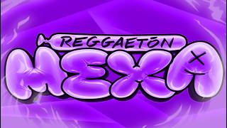 REGGAETON MEXA TYPE BEAT 3 [upl. by Suedaht]