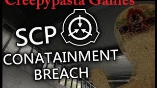 Creepypasta Games SCP Containment Breach 1 [upl. by Najar744]