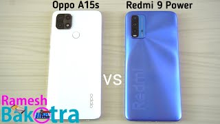 Oppo A15s vs Redmi 9 Power SpeedTest and Camera Comparison [upl. by Herzel]