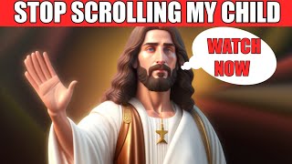 🛑 God Says Stop Scrolling Watch Now  God Says Today  jesusmessage jesus [upl. by Aniroc449]