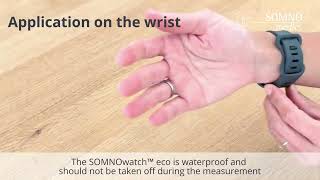 ACTIGRAPHY with SOMNOwatch™ eco  Application and manual start of measurement [upl. by Eceinert393]