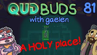 Youll Never Believe What We Found In This Holy Place  Qud Buds  Gaelen [upl. by Zeph339]