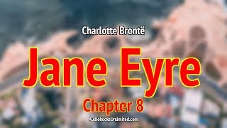 Jane Eyre Audiobook Chapter 8 [upl. by Bridgid]