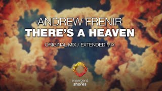 Andrew Frenir  Theres A Heaven Emergent Shores [upl. by Stein]