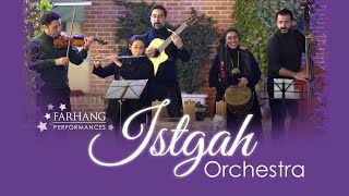 Istgah Orchestra  Porsoon Porsoon for Farhang Performances [upl. by Alemap]