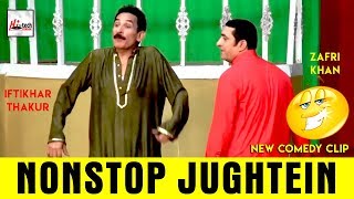 ZAFRI KHAN amp IFTIKHAR THAKUR KI NONSTOP JUGHTEIN  2019 Must Watch Funny😁😁Pakistani Stage Drama [upl. by Einavoj]