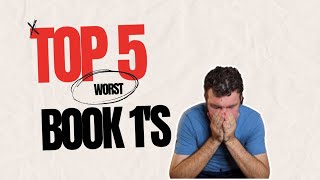 Top 5 Worst Book Ones In A Series [upl. by Torray]