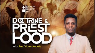 DOCTRINE amp PRIESTHOOD  REV VICTOR ANAELE  JUNE 11TH 2024 [upl. by Ttiwed]