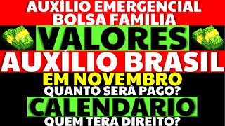 400 REAIS NOVO AUXÍLIO EMERGENCIAL BOLSA FAMÍLIA NOVO VALOR EM NOVEMBRO CALENDÁRIO AUXÍLIO BRASIL [upl. by Oidale]