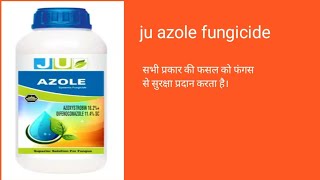 ju azole fungicide Azoxystrobin 182  Difenoconazole 114 SC fungicide [upl. by Neirbo]