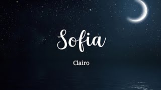 Sofia  Clairo Lyrics Video [upl. by Semele]