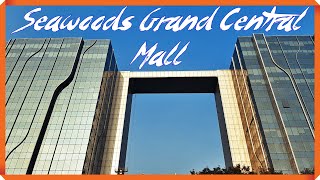 SEAWOODS GRAND CENTRAL MALL WALKING TOUR NAVI MUMBAI  4K [upl. by Ecirtael]