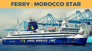 Passage ferry MOROCCO STAR Algeciras  Tanger Med Africa Morocco Link [upl. by Kehsihba]