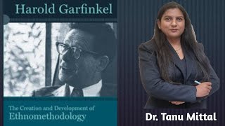 An Introduction to Ethnomethodology by Garfinkle गारफिंकल का लोकविधि विज्ञान [upl. by Aikat]