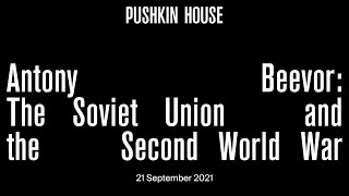 Antony Beevor The Soviet Union and the Second World War [upl. by Laurent]