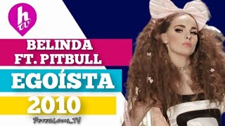 EGOÍSTA  BELINDA FT PITBULL HTVRECREACIÓN [upl. by Attezi578]