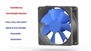 SolidWorks Tutorial  Fan Design Assembly and Animation [upl. by Alenson]