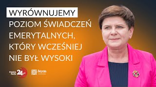 Beata Szydło emerytury stażowe będą przywilejem a nie przymusem pracowników [upl. by Svirad]