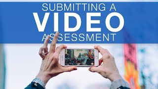 Student Submitting a Video Assessment [upl. by Martin]