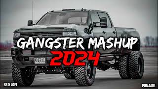 Non Stop Gangster Mashup 2024  All Punjabi Gangster Songs  The Gangster Mashup  Sidhu X Shubh [upl. by Enylrac230]