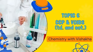 Topic 6  CCP  Voids  Solid State  Chemistry  Hindi [upl. by Eecram]