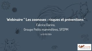 Webinaire  quot Les zoonoses  risques et préventions quot de Fabrice DARINO [upl. by Clotilda11]