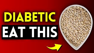 7 AMAZING Foods Every Diabetic Needs to Know [upl. by Romalda930]