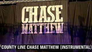 Chase Matthew County Line Instrumental ￼ [upl. by Ahcurb]