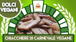 Chiacchiere di Carnevale Vegane [upl. by Eseuqcaj940]