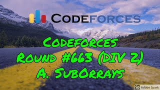 Codeforces Round 663 Div 2 A Suborrays  Solution with Hindi Explanation [upl. by Dianuj]