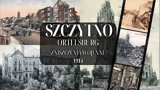 Szczytno  Ortelsburg zniszczenia wojenne z 1914 roku [upl. by Dabney]