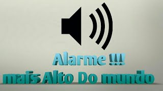 Toque para alarme o mais alto do mundo [upl. by Naginarb]