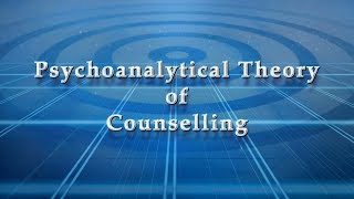 Psychoanalytical Theory of Counselling [upl. by Pegma743]