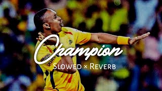 Champion  Dj Bravo SlowedReverb [upl. by Yekim]