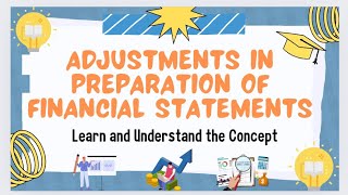 Unveiling Financial Statement Adjustments  Financial Statement Class 11 [upl. by Nebra481]