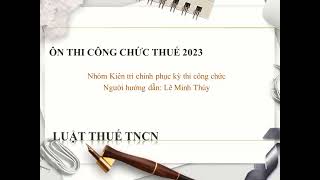 Luật thuế TNCN  Buổi 1 [upl. by Suzette]