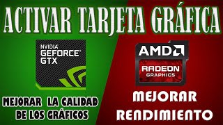 Como Activar y Mejorar el Rendimiento de la Tarjeta Grafica Dedicada Nvidia o AMD en Windows 10 [upl. by Eusoj]