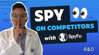 How to see your competitors keyword strategy in minutes with Spyfu  Directive RampD [upl. by Neelrihs354]