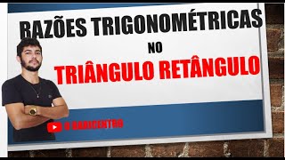 Razões trigonométricas no Triângulo Retângulo [upl. by Driscoll788]