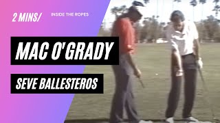 Mac OGrady and Seve Ballesteros  Coaching [upl. by Julide]