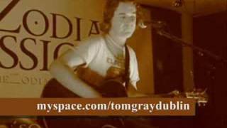 Tom Gray  Just A Ride Zodiac Sessions Dublin [upl. by Nana806]