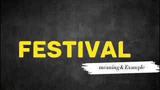 What Does FESTIVAL Means  Meanings And Definitions in ENGLISH [upl. by Dina]