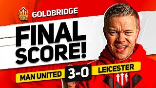 GARNACHO WONDER GOAL UGARTE SUPERB MANCHESTER UNITED 30 LEICESTER GOLDBRIDGE MATCH REACTION [upl. by Hcaz]