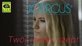 JORRGUS  Twój Jeden Szept Oficjalny Teledysk Disco Polo 2016 [upl. by Newob197]