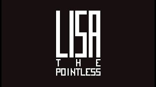 LISA The Pointless quotMystics of Trash and Violencequot Trailer [upl. by Jentoft286]