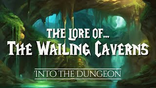 The Lore of The Wailing Caverns  The Chronicles of Azeroth [upl. by Fisken]