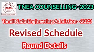 TNEA Counselling 2023  Revised Schedule dates  Round Details [upl. by Brodie]