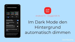 Im Dark Mode den Hintergrund automatisch dimmen  OnePlus Android 14  OxygenOS 14 [upl. by Nauqyt184]