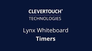 Clevertouch  Lynx Whiteboard Timers  Lynx Whiteboard [upl. by Blainey]